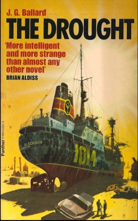 Book cover for J. G. Ballard's The Drought. Shows a ship run aground.