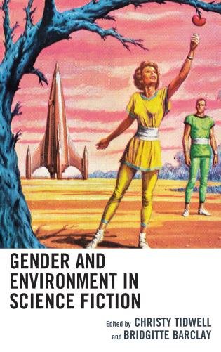 Book cover for Gender and Environment in Science Fiction